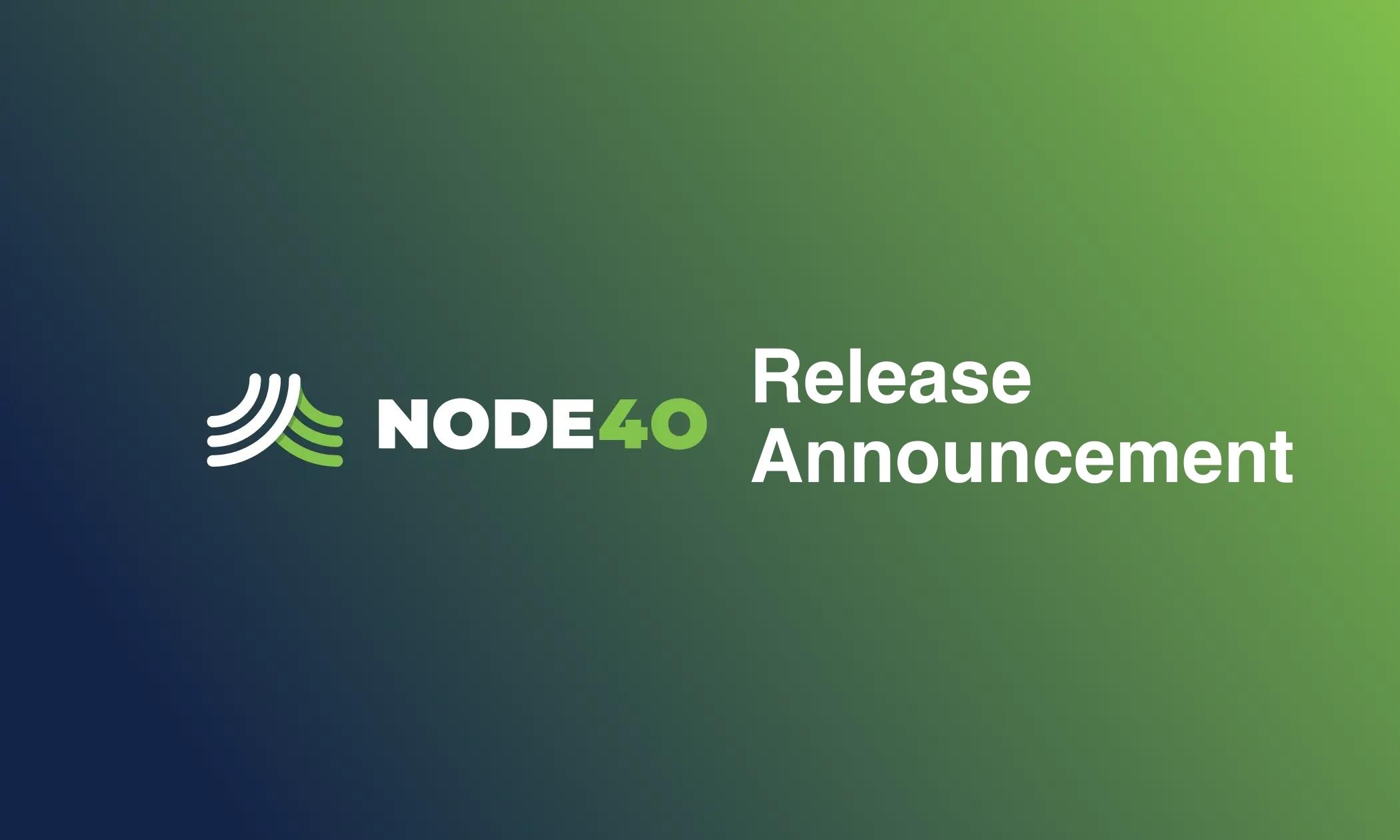 Explore NODE40’s Newest Enhancements & Join Our Webinars!